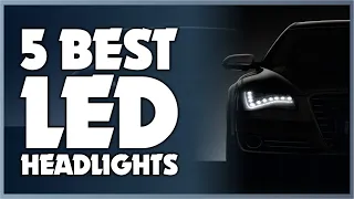 🚗💡Top 5 Best LED Headlights 2024 [The Only 5 You Should Consider]