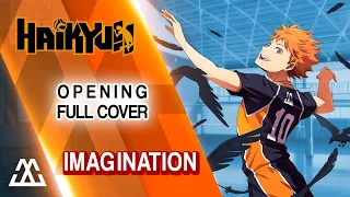 Haikyuu!! Opening 1 Full - Imagination (Cover)