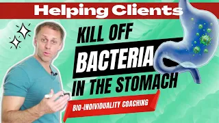 Helping Clients Wipe Out Bad Bacteria in the Stomach