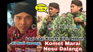 Ki Rudi Gareng Feat Cak Yudho Cs Pertama Ki Rudi Gareng Ketemu Komet