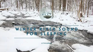 Winter river sound for sleeping. White noise. Sleep #naturesounds #meditation #mindfulness #winter