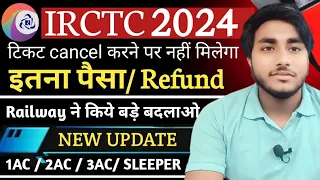 Train Ticket Cancellation Charges Irctc 2024 |Confirm Train Ticket Refund Rules of Railway |Hindi