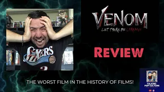 VENOM: LET THERE BE CARNAGE | WORST FILM OF ALL TIME | THE BEGINNING OF THE END OF THE MCU