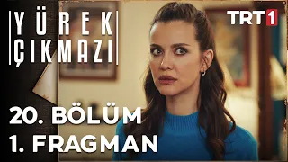 Yürek Çıkmazı 20. Bölüm 1. Fragman