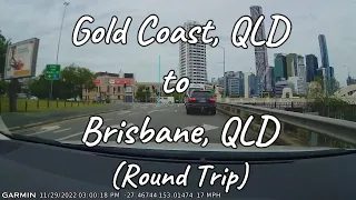 Gold Coast, Queensland to Brisbane, Queensland (Round Trip - Dashcam)