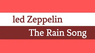 Led Zeppelin - The Rain Song (lyric video)