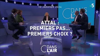 Attal : Premiers pas... Premiers choix ? #cdanslair 10.01.2024