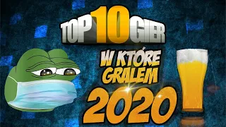 TOP 10 gier w jakie grałem w 2020