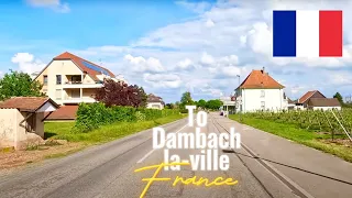Driving in France in May 2023 in the Rhineland region from Kaysersberg to Dambach la ville.