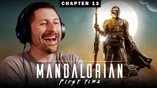 THE MANDALORIAN - CHAPTER 13 - FIRST TIME REACTION