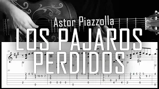 Los pájaros perdidos (Astor Piazzolla) - Fingerstyle guitar -  Arreglo solista con partitura y tab