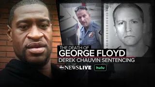 Watch LIVE: Derek Chauvin sentencing following conviction for George Floyd Death  | ABC News