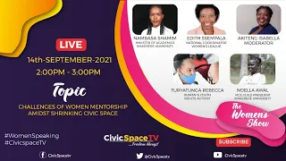 #WomenSpeaking Ep 15; Challenges of Women mentorship amidst shrinking Civic Space.