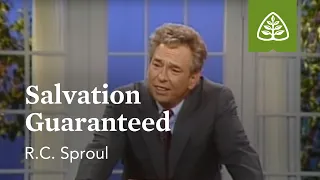 Salvation Guaranteed: The Classic Collection with R.C. Sproul