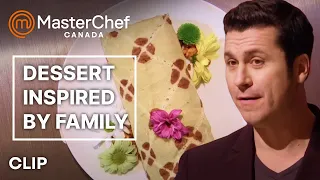 The Sweet Taste of Home | MasterChef Canada | MasterChef World