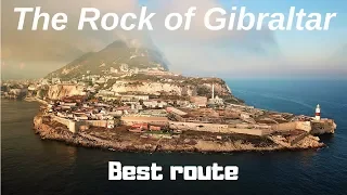 The Rock of Gibraltar (Best Route)