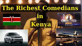 Top 10 Richest Comedians in Kenya and Their Net Worth 2024