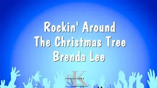 Rockin' Around The Christmas Tree - Brenda Lee (Karaoke Version)