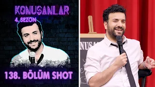 Konuşanlar 138. Bölüm Shot