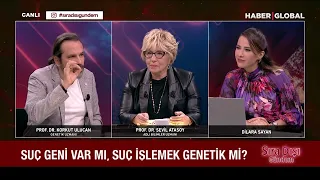 Suç geni var mı? Suç işlemek genetik mi? Korkut Ulucan / Sıra Dışı Gündem