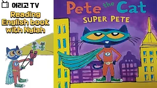 Pete the Cat SUPER PETE | READ ALOUD BOOK