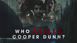 Who Killed Cooper Dunn? | Trailer | Nino Aldi | Carlena Britch | Tyler Ritter | Eric Michael Roy