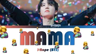 J-HOPE (BTS) - MAMA (Color Coded Lyrics|КИРИЛЛИЗАЦИЯ|ПЕРЕВОД НА РУССКИЙ) FF2COLORCODED