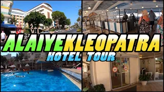 ALAIYE KLEOPATRA Hotel Tour - Alanya Turkey (4K)