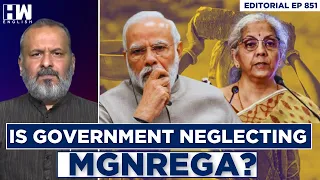Editorial With Sujit Nair | Is Government Neglecting MGNREGA?