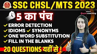 SSC MTS/CHSL 2023 | Error Detection, Idioms, Synonyms, One Word Substitution, Fill in the Blanks