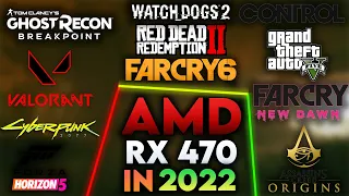 RX 470 4GB in 2022 - Test in 13 Games