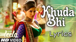 'Khuda Bhi' Video Song With LYRICS | Sunny Leone | Mohit Chauhan | Ek Paheli Leela