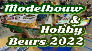 MODELBOUW en HOBBY beurs Urk | 2022 @TheWalkingDutchman