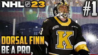 NHL 23 Be a Pro | Dorsal Finn (Goalie) | EP1 | BACK IN JUNIORS!