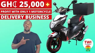 How To Start a Profitable Metro Delivery Business in Ghana Using Motorcycles. Process & Costings