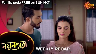 Nayantara - Weekly Recap |  5 - 9 September 2022 | Sun Bangla TV Serial | Bengali