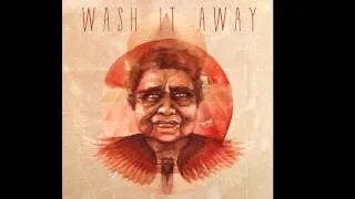 Nahko and Medicine for the People - Wash It Away (Official Audio)