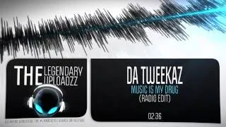 Da Tweekaz ft. Anklebreaker - Music Is My Drug (Radio Edit) [HQ + HD]