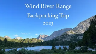 Wind River Range Backpacking trip 2023