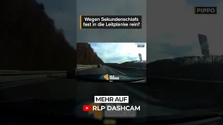 Abgelenkt oder Sekundenschlaf? Auto entkommt knapp der Leitplanke. | RLP Dashcam | #shorts