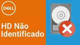 HD Não reconhecido - Como Diagnosticar e Resolver? (Dell Oficial)