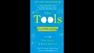 Review - The Tools: Life changing techniques to unlock your potential By Phil Stutz & Barry Michels