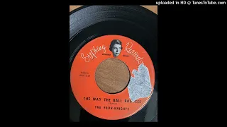 The Ebon-Knights- The Way The Ball Bounces (1957)