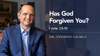 Has God Forgiven You? - January 31, 2024