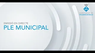 Sessió de Ple Municipal extraordinari de l'Ajuntament de Viladecavalls del dia 28 de juny de 2023