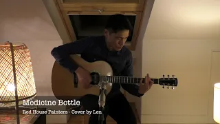 Medicine Bottle - Red House Painters (cover by Len)