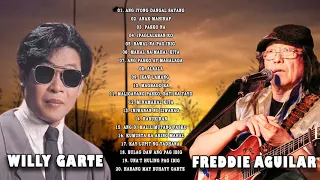Willy Garte Freddie Aguilar Greatest Hits - NON-STOP | Freddie Aguilar Tagalog Love Song Of All Time