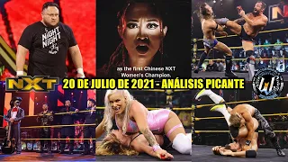 NXT 20 de Julio de 2021 - Análisis Picante