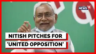 Bihar News | Nitish Kumar Asks Opposition Parties To United Against BJP | Latest News |English News