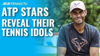 ATP Tennis Stars Reveal Their Childhood Idols!